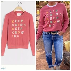 Anthropologie Keep Going Keep Growing Sweatshirt‎